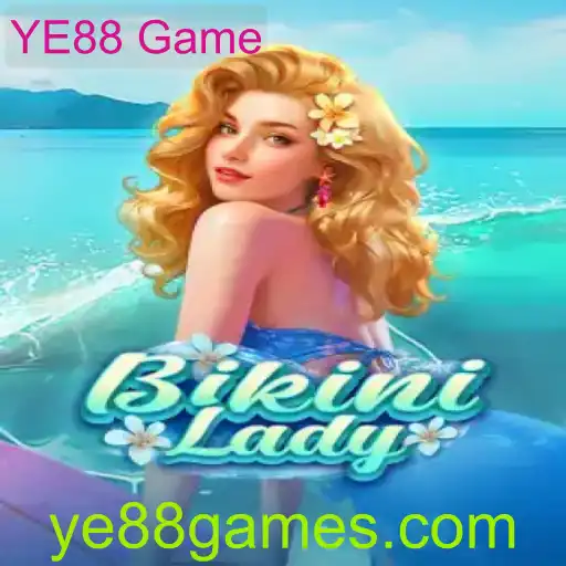 Descubra BikiniLady: Mergulhe na Diversão com o YE88 Game