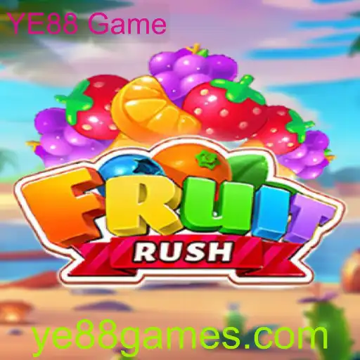 Descubra o Novo Fenômeno dos Jogos: FruitRush e a Experiência YE88 Game