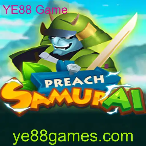Uma Jornada Épica com PreachSamurai: Descubra o Mundo de YE88 Game